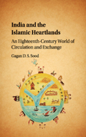 India and the Islamic Heartlands