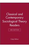 Classical Sociological Theory, 3e & Contemporary Sociological Theory, 3e Set