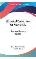 Historical Collections Of New Jersey