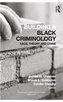 Building a Black Criminology, Volume 24