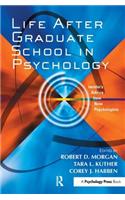 Life After Graduate School in Psychology