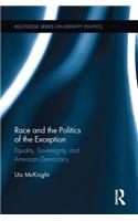 Race and the Politics of the Exception