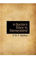 A Doctor's Diary in Damaraland