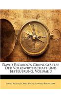 David Ricardo's Grundgesetze Der Volkswirthschaft Und Besteuerung, Volume 3