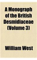 A Monograph of the British Desmidiaceae (Volume 3)