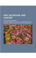 Diet, Nutrition, and Cancer; Directions for Research