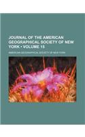 Journal of the American Geographical Society of New York (Volume 15)