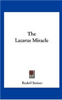 The Lazarus Miracle