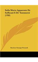 Sulla Morte Apparente de Soffocati E de' Sommersi (1783)