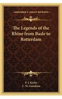 Legends of the Rhine from Basle to Rotterdam
