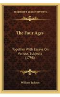 The Four Ages the Four Ages