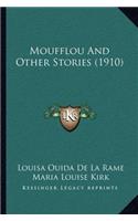 Moufflou And Other Stories (1910)