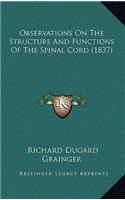 Observations on the Structure and Functions of the Spinal Cord (1837)