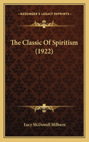 The Classic Of Spiritism (1922)