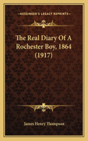 The Real Diary Of A Rochester Boy, 1864 (1917)