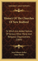 History Of The Churches Of New Bedford