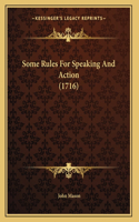 Some Rules For Speaking And Action (1716)