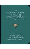 The Relations Of Pain To Weather