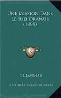 Une Mission Dans Le Sud Oranais (1888): (French)