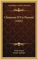 Chansons D'Un Passant (1921)