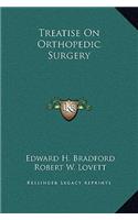 Treatise On Orthopedic Surgery