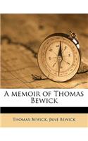 A Memoir of Thomas Bewick