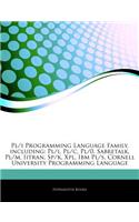 Articles on PL/I Programming Language Family, Including: PL/I, PL/C, PL/0, Sabretalk, PL/M, Iitran, Sp/K, Xpl, IBM PL/S, Cornell University Programming Language(English)