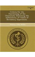Criteria for the Functioning of the Charismata: Discerning the Authenticity of Claims of Revelatory Experiences