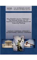 Mary Elizabeth Lee et al., Petitioners, V. Pan American Airways, Inc. U.S. Supreme Court Transcript of Record with Supporting Pleadings