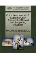 Colombo V. Koota U.S. Supreme Court Transcript of Record with Supporting Pleadings