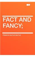 Fact and Fancy;: (English)