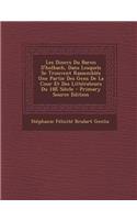 Les Diners Du Baron D'Holbach, Dans Lesquels Se Trouvent Rassembles Une Partie Des Gens de La Cour Et Des Litterateurs Du 18e Siecle - Primary Source