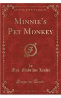 Minnies Pet Monkey (Classic Reprint): (English)