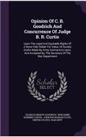 Opinion Of C. B. Goodrich And Concurrence Of Judge B. R. Curtis