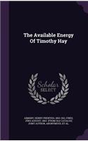 The Available Energy Of Timothy Hay
