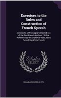 Exercises to the Rules and Construction of French Speech