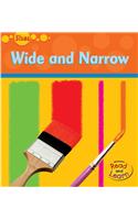 Wide and Narrow
