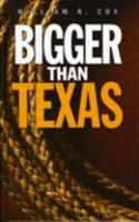 Bigger Than Texas