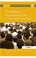 The Ma'luf in Contemporary Libya: An Arab Andalusian Musical Tradition