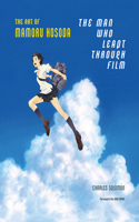 The Man Who Leapt Through Film: The Art of Mamoru Hosoda