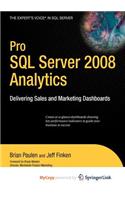 Pro SQL Server 2008 Analytics: (English)