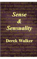 Sense and Sensuality