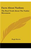 Facts About Nudism: The Real Truth About The Nudist Movement