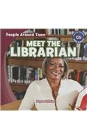 Meet the Librarian