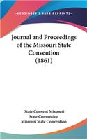 Journal and Proceedings of the Missouri State Convention (1861)