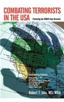 Combating Terrorists in the USA: Protecting the Conus from Terrorists
