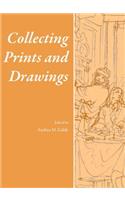Collecting Prints and Drawings