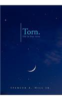 Torn.