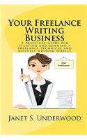 Your Freelance Writing Business