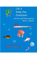 Lily's Deep Sea Creatures